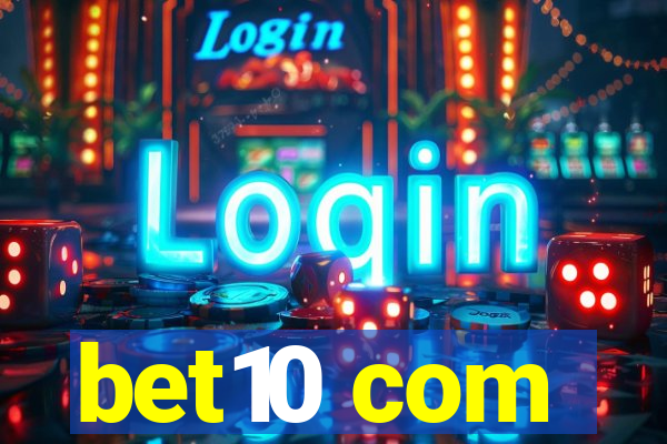 bet10 com